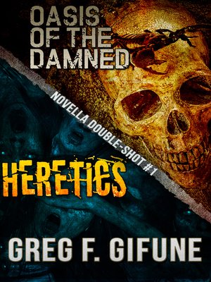 cover image of Oasis of the Damned & Heretics
